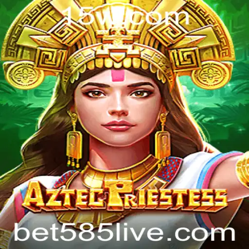 AztecPriestess: Descubra o Fascinante Mundo de Aventura e Estratégia com Bet585