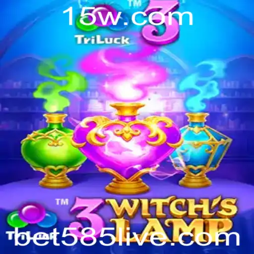 Descubra o Fascinante Mundo de 3WitchsLamp: O Jogo Inovador da Bet585